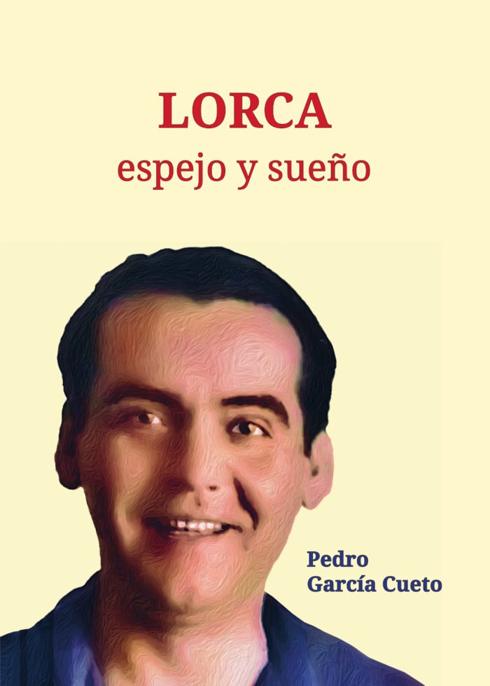 LORCA ESPEJO Y SUEÑO