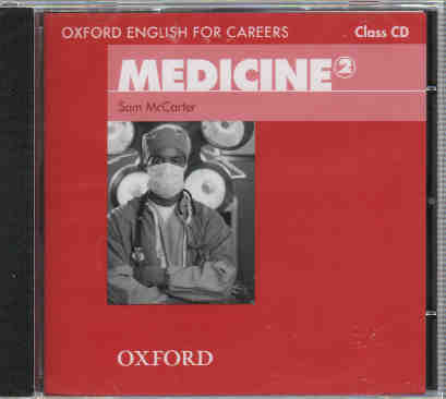 Oxford English for Careers: Medicine 2. Class Audio CD