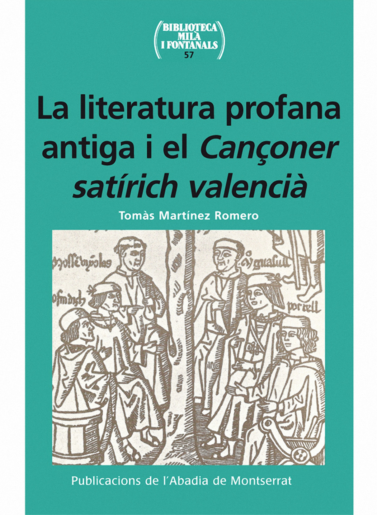 La literatura profana antiga i el Cançoner satírich valencià