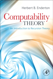 Computability Theory: An Introduction to Recursion Theory