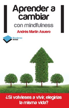 Aprender a cambiar con Mindfulness