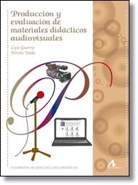 Producción y evaluación de materiales didácticos audiovisuales