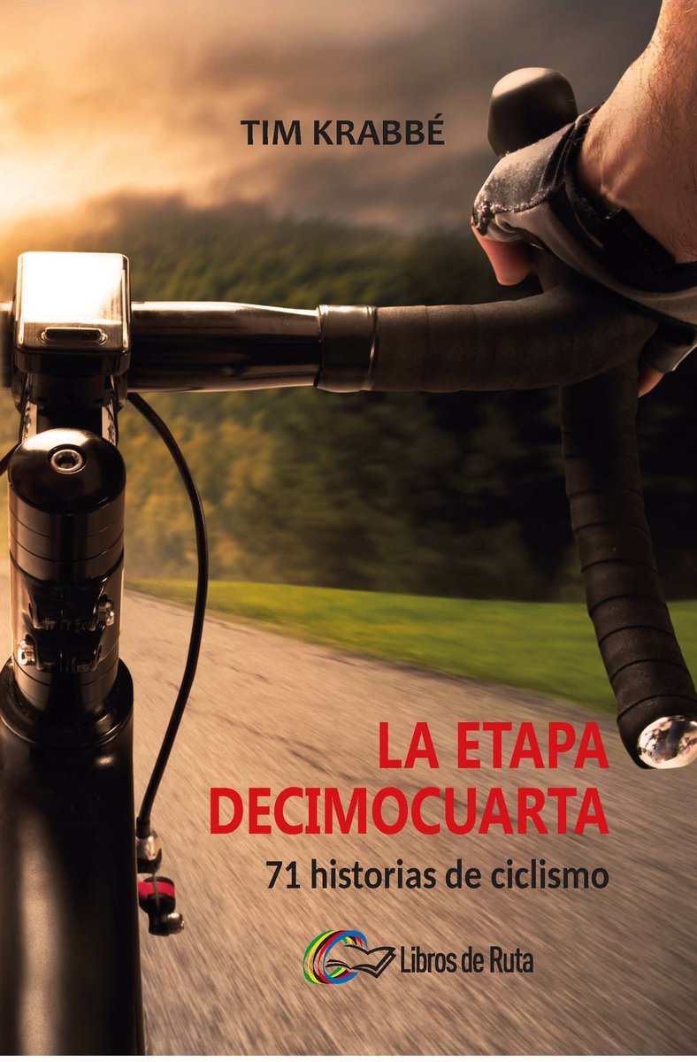 La etapa decimocuarta. 71 historias de ciclismo