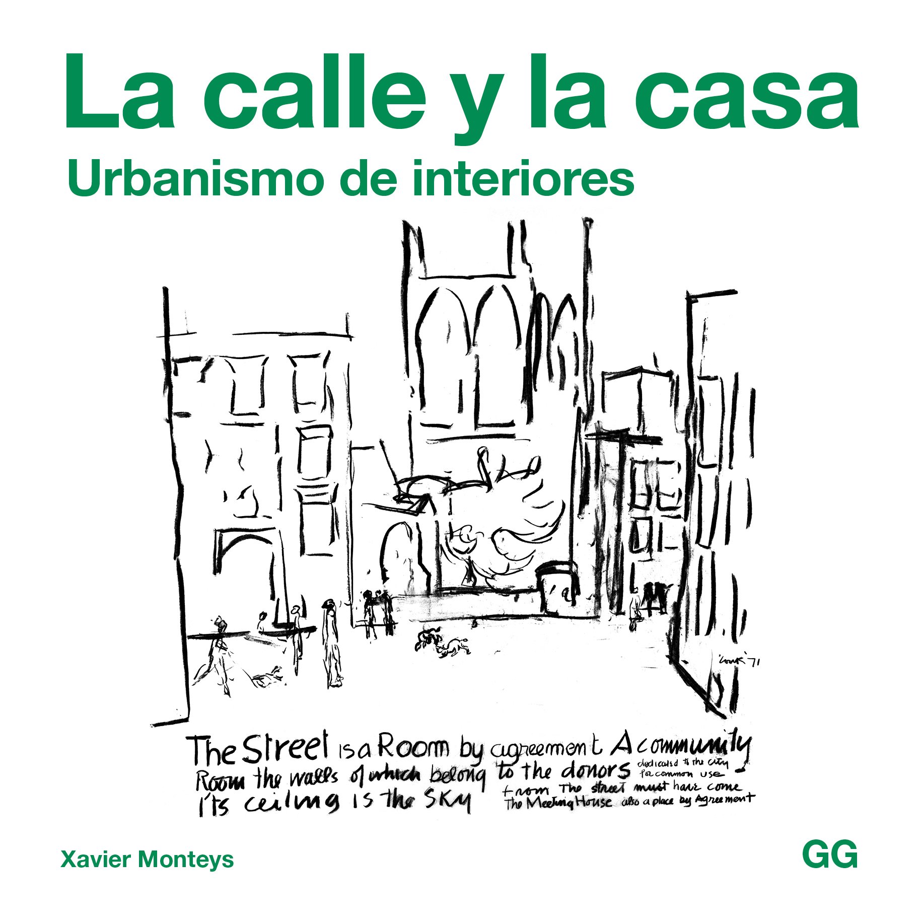 La calle y la casa. Urbanismo de interiores