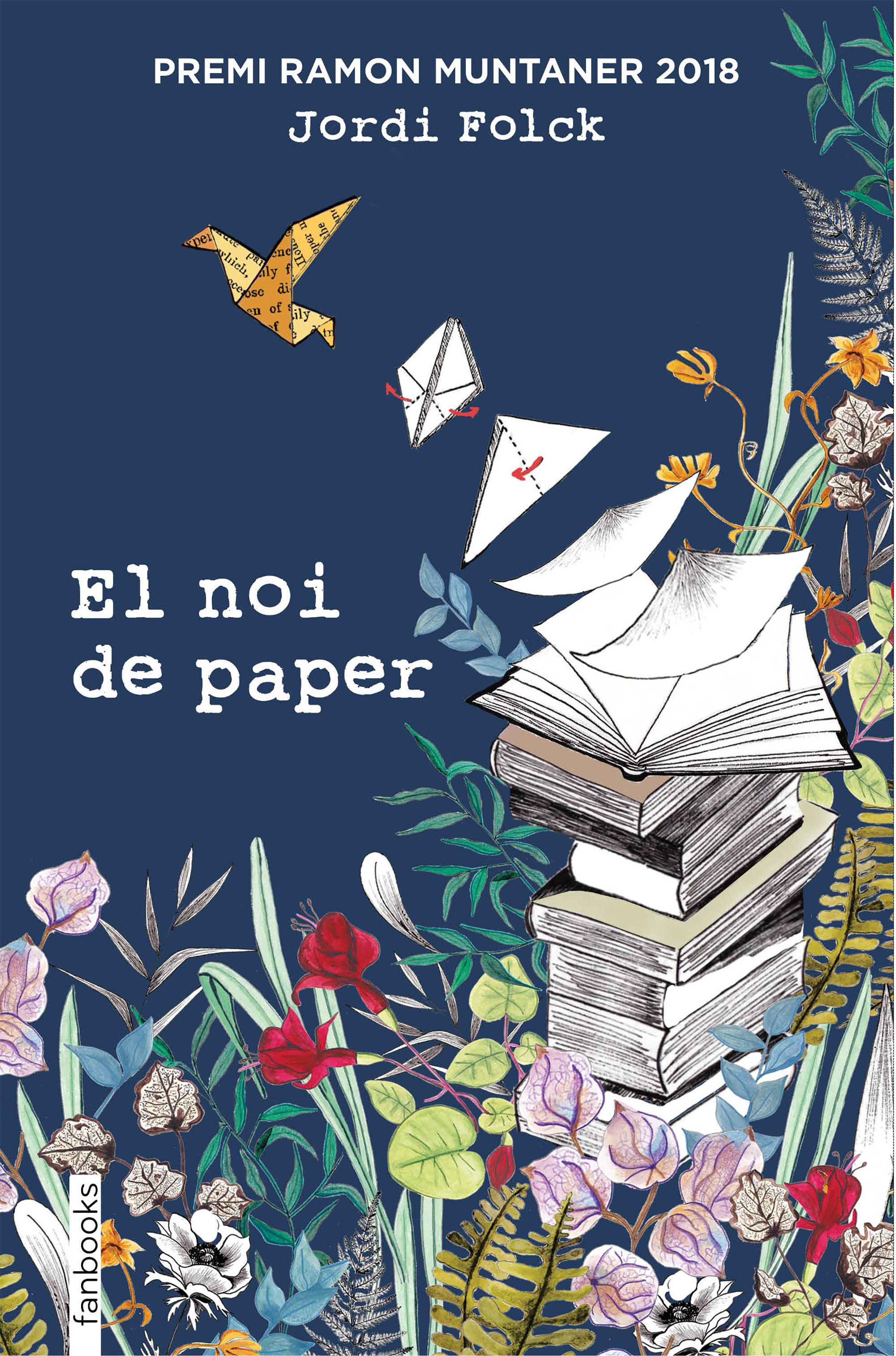 El noi de paper. Premi Ramon Muntaner 2018