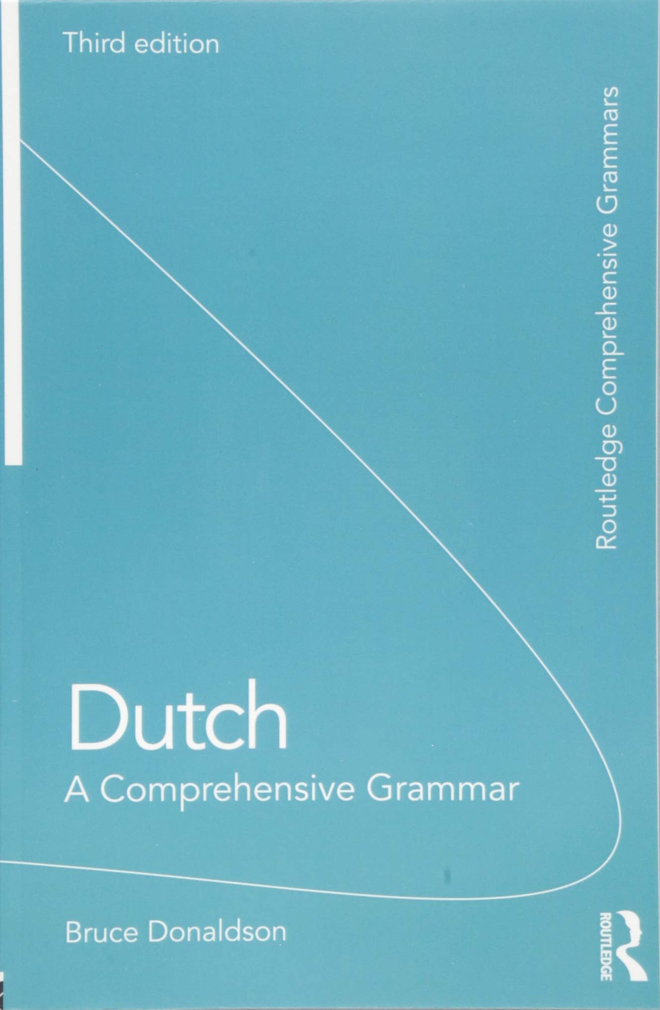 Dutch: A Comprehensive Grammar (Routledge Comprehensive Grammars)