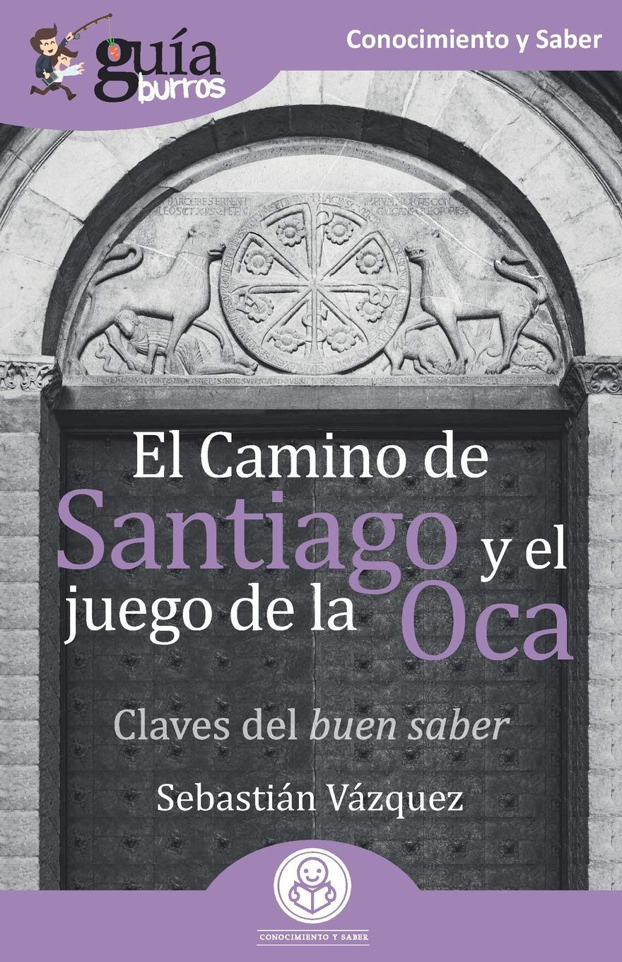 El Camino de Santiago y el Juego de la Oca: claves del buen saber