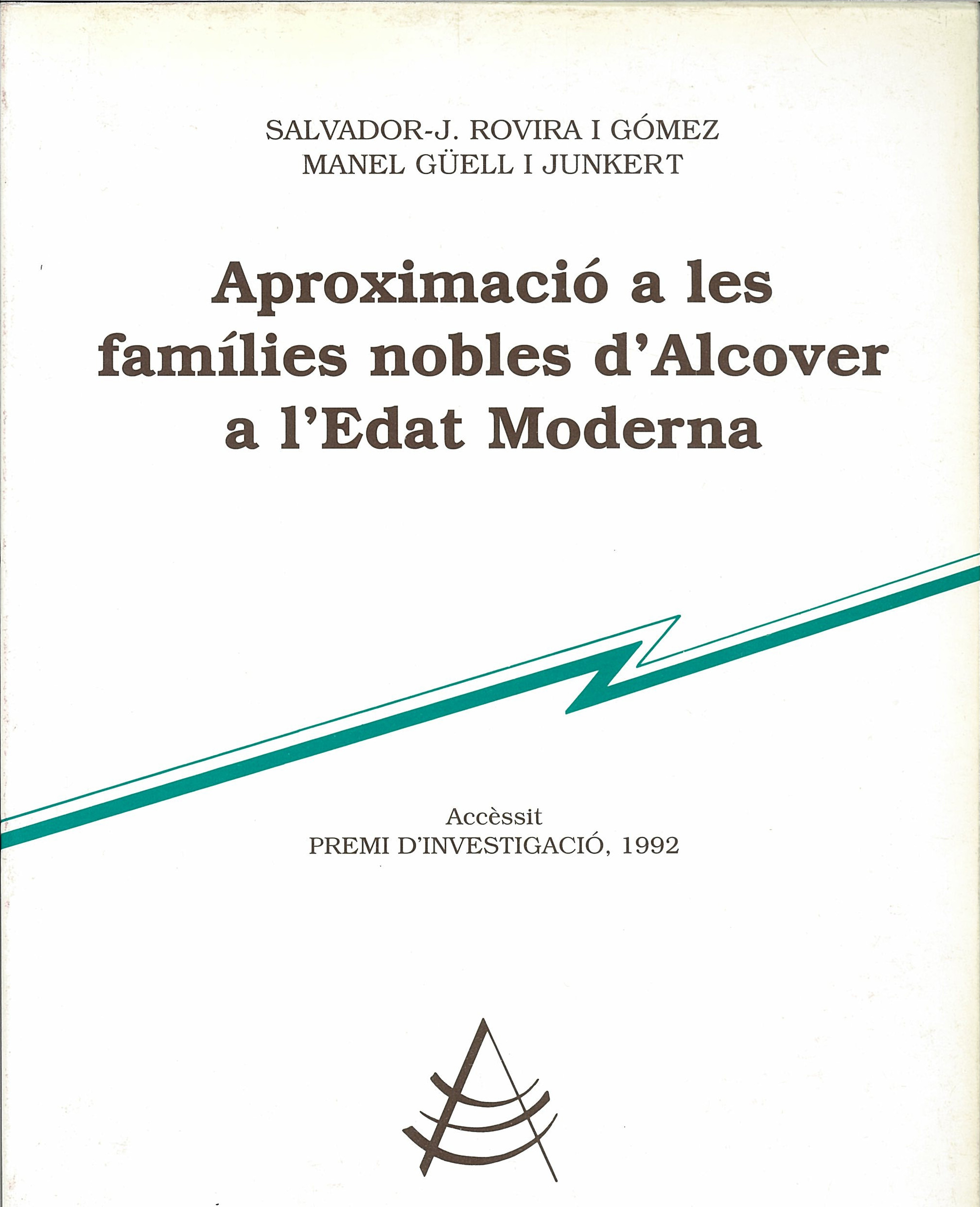 Aproximació a les famílies nobles d'Alcover a l'edat moderna