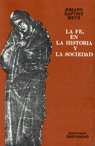 Fe, en la historia y la sociedad, la.Esbozo teor¡a pol¡tica ...