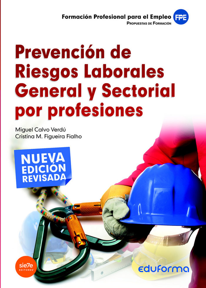 Prevención de riesgos laborales general y sectorial por profesiones