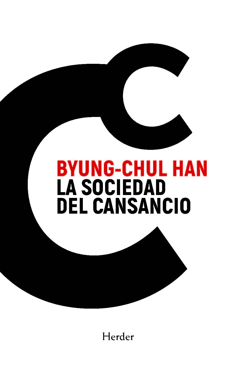 La sociedad del cansancio (Cuarta Edición Especial)