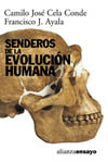 Senderos de la evolución humana.