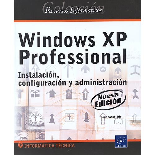 Windows XP Professional. Nueva Edición