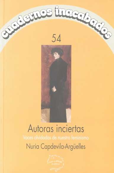 Autoras inciertas. Voces olvidadas de nuestro feminismo