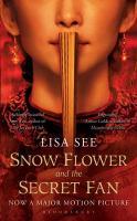 Snow Flower and the Secret Fan (Film Tie-in)