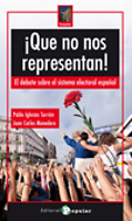 Que no nos representan!. El debate sobre el sistema electoral español