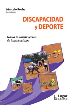 Discapacidad y deporte : Hacia la construcción de lazos sociales