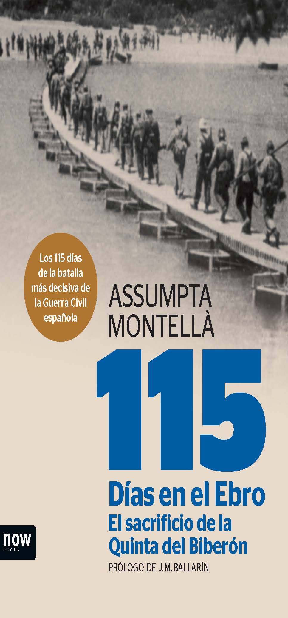 115 días en el Ebro. El sacrifico de la Quinta del Biberón