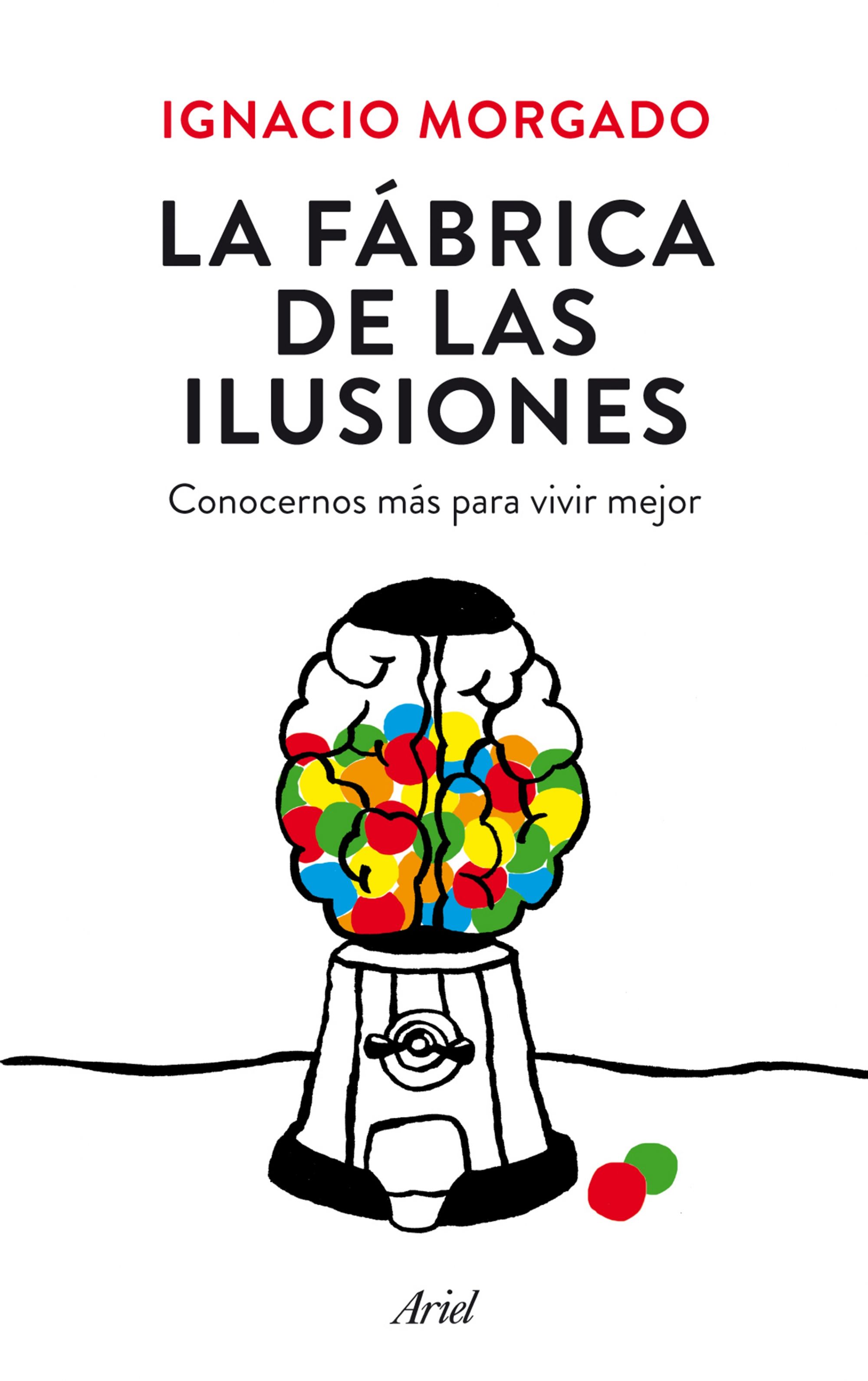 La fábrica de las ilusiones.Conocernos más para ser mejores