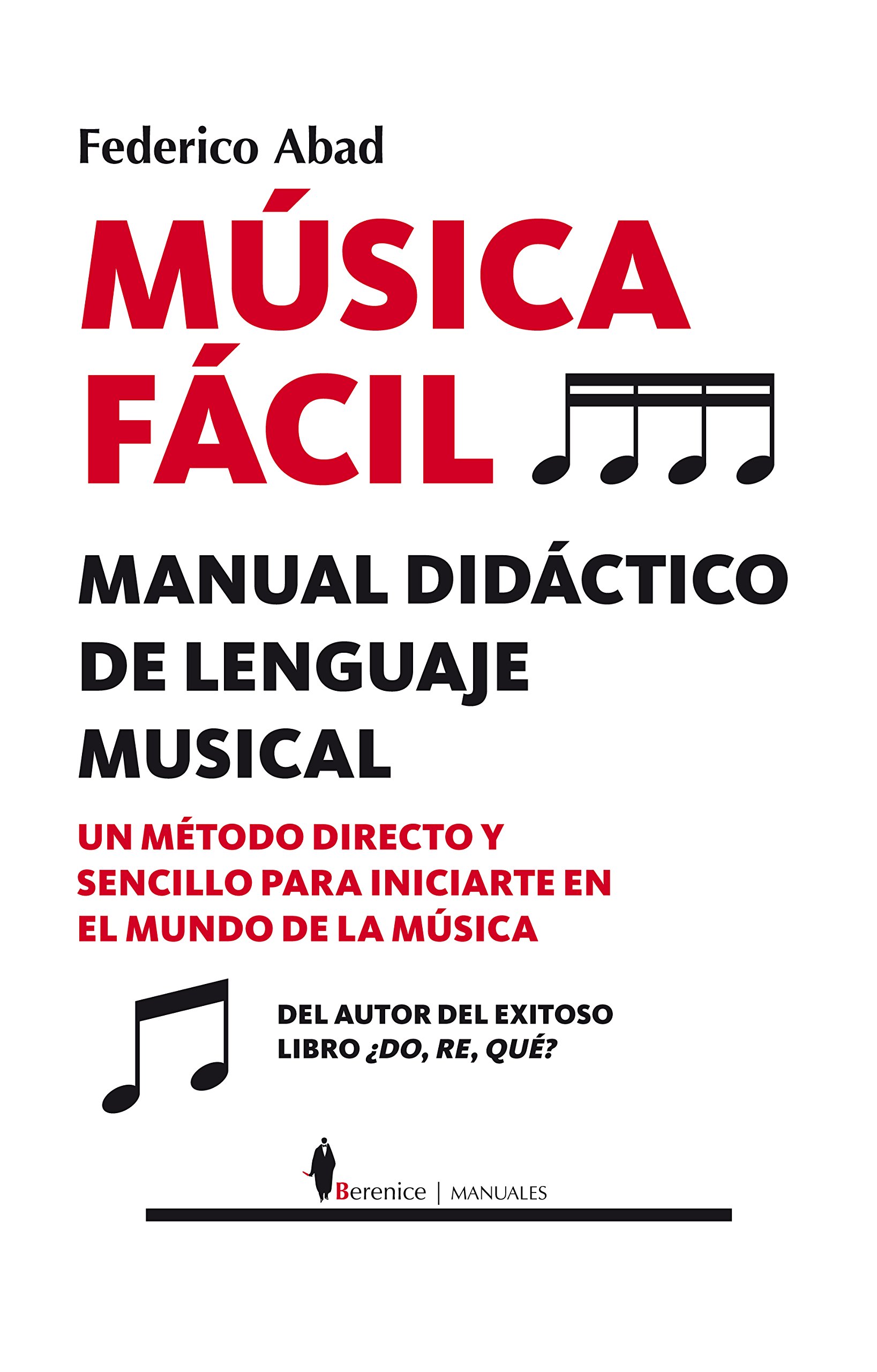 Música fácil. Manual didáctico de lenguaje musical