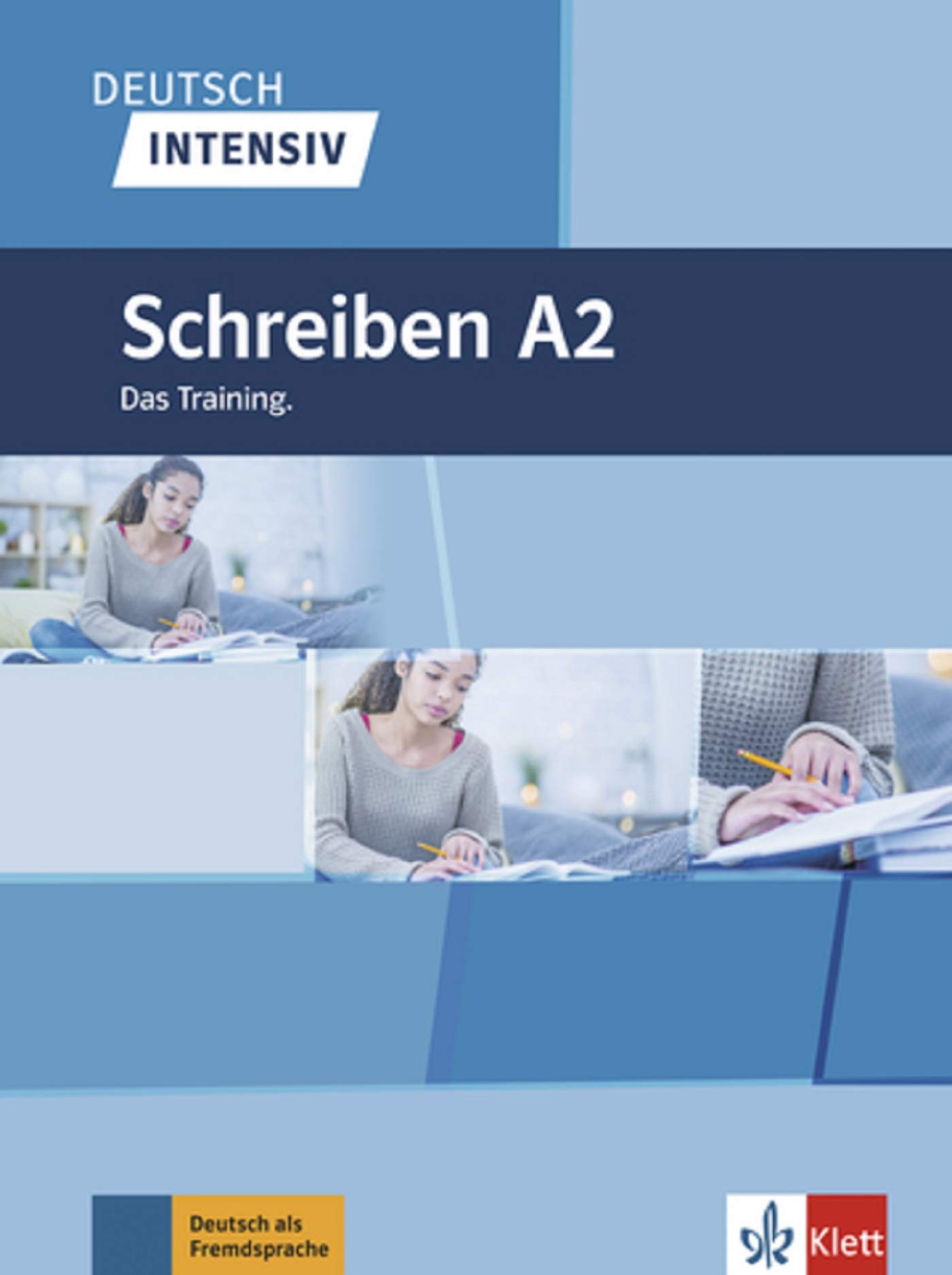 Deutsch Intensiv - Schreiben A2 - Das Training