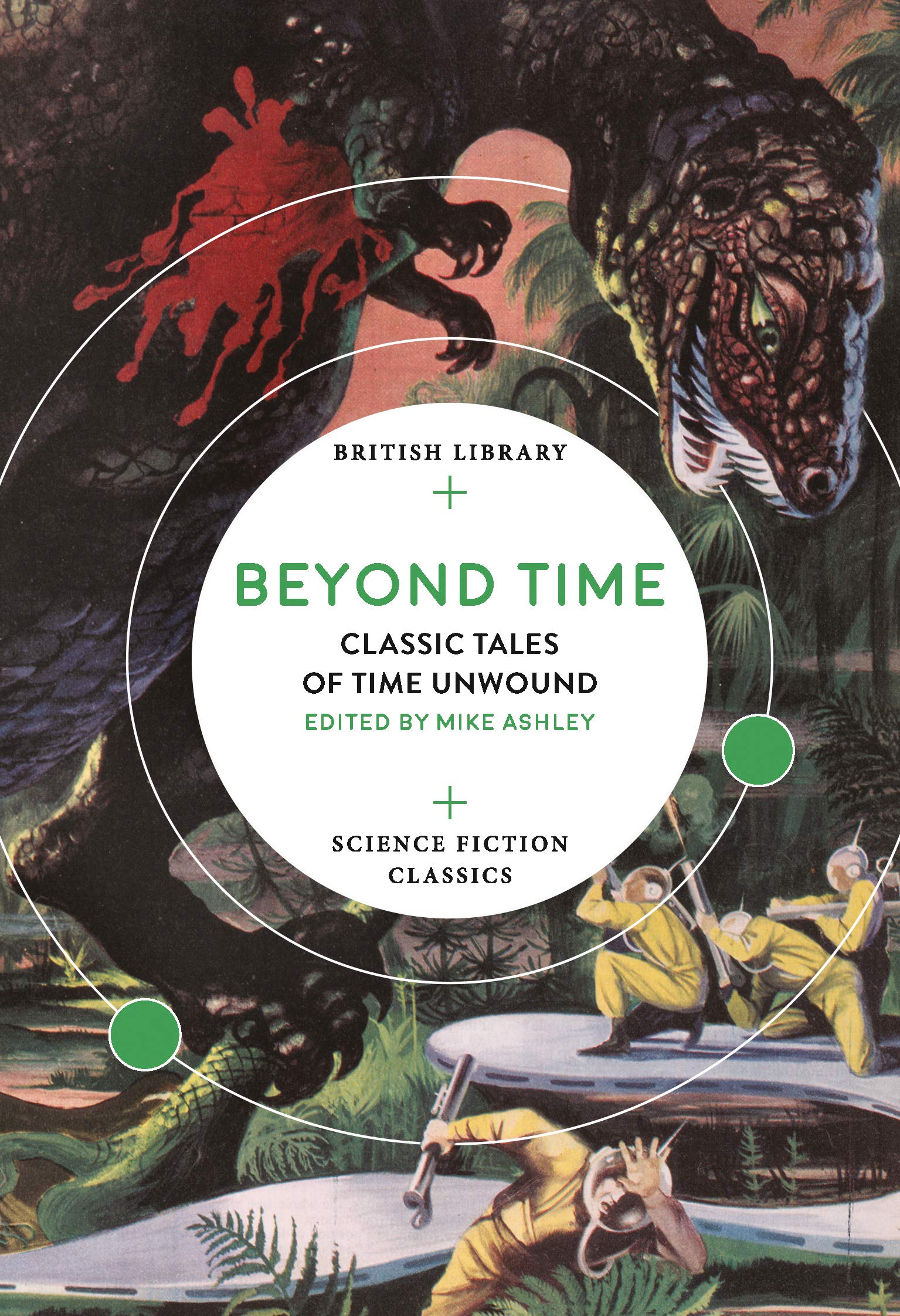 Beyond Time. Classic Tales Of Time Unwound (British Library Science Fiction Classics)