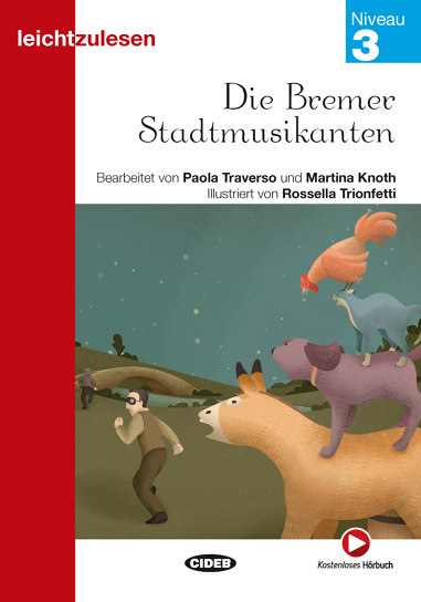 Leichtzulesen - Die Bremer Stadtmusikanten - Niveau 3