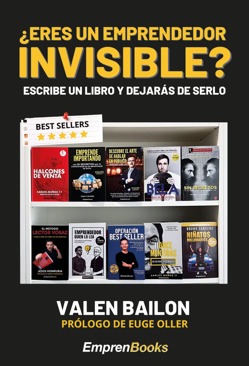 ¿Eres un emprendedor invisible? Escribe un libro y dejarás de serlo