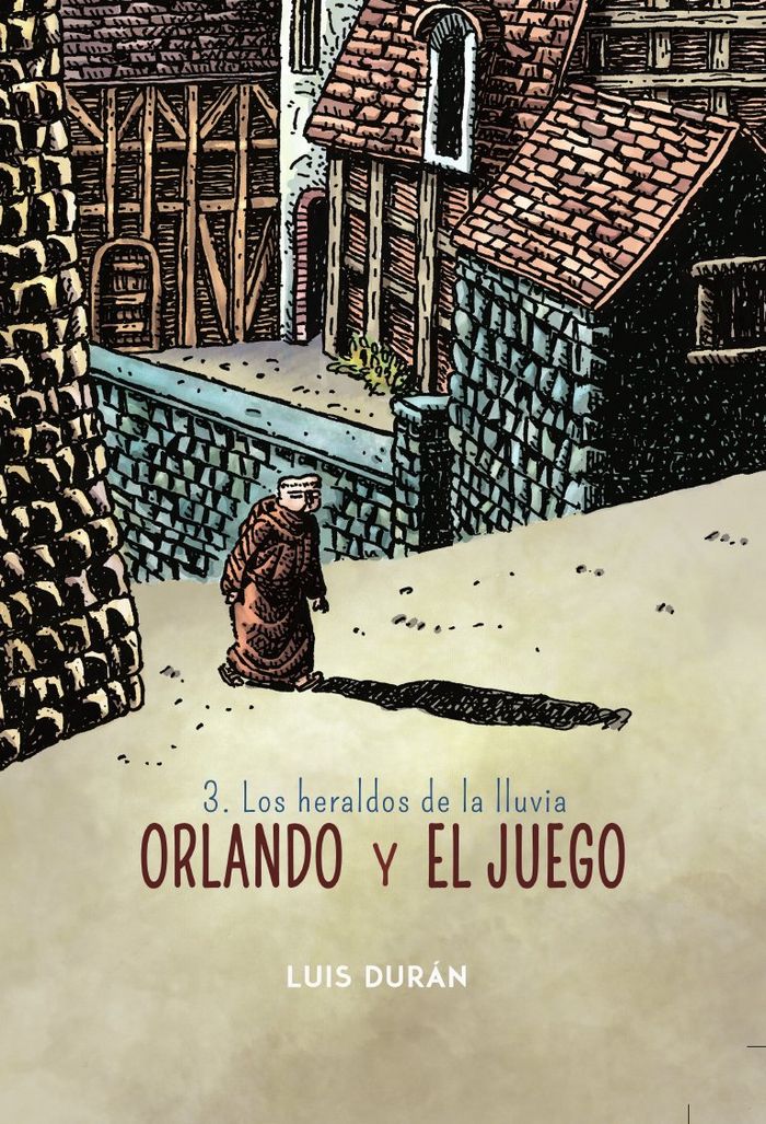 ORLANDO Y EL JUEGO 03: LOS HERALDOS DE LA LLUVIA