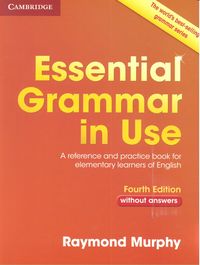 Essential Grammar in Use without Answers 4th Edition