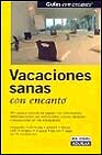 Vacaciones sanas con encanto