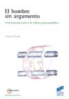 El hombre sin argumento. Una introducción a la clínica psicoanalítica