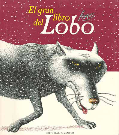 El gran libro del lobo feroz