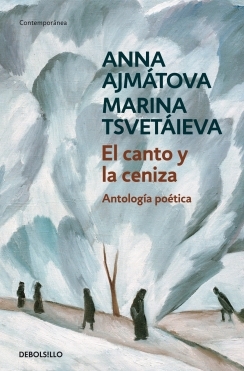 El canto y la ceniza (Antología poética)