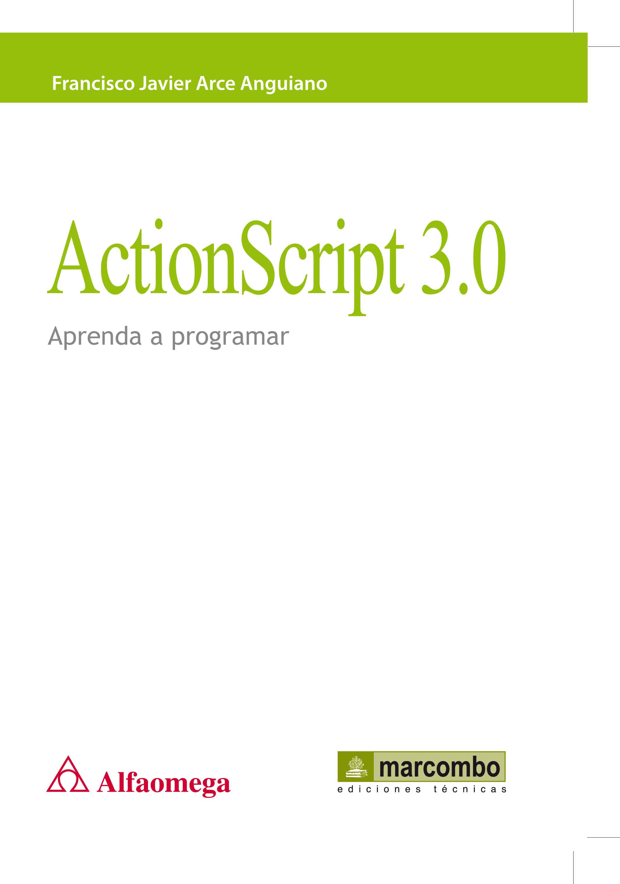 ActionScript 3.0. Aprenda a programar