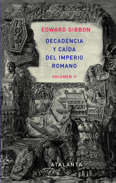 Decadencia y caída del Imperio Romano. Volumen II