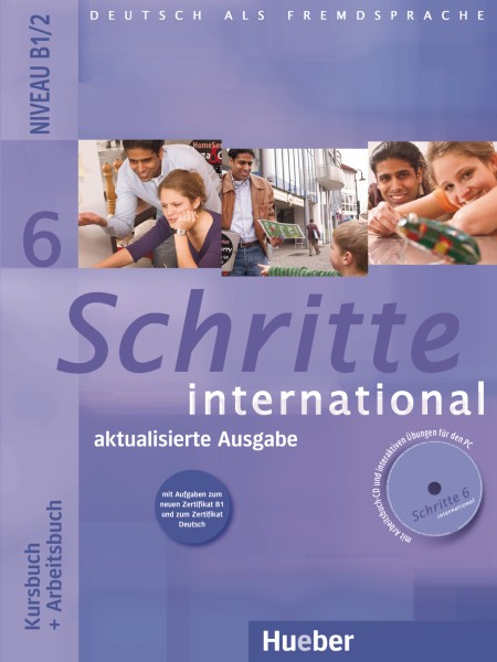 Schritte international 6. Aktualisierte Ausgabe Kursbuch + Arbeitsbuch mit Audio-CD zum Arbeitsbuch und interaktiven Übungen