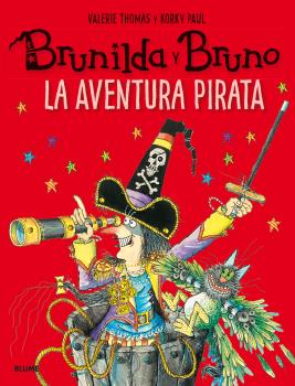 La aventura pirata (Brunilda y Bruno)