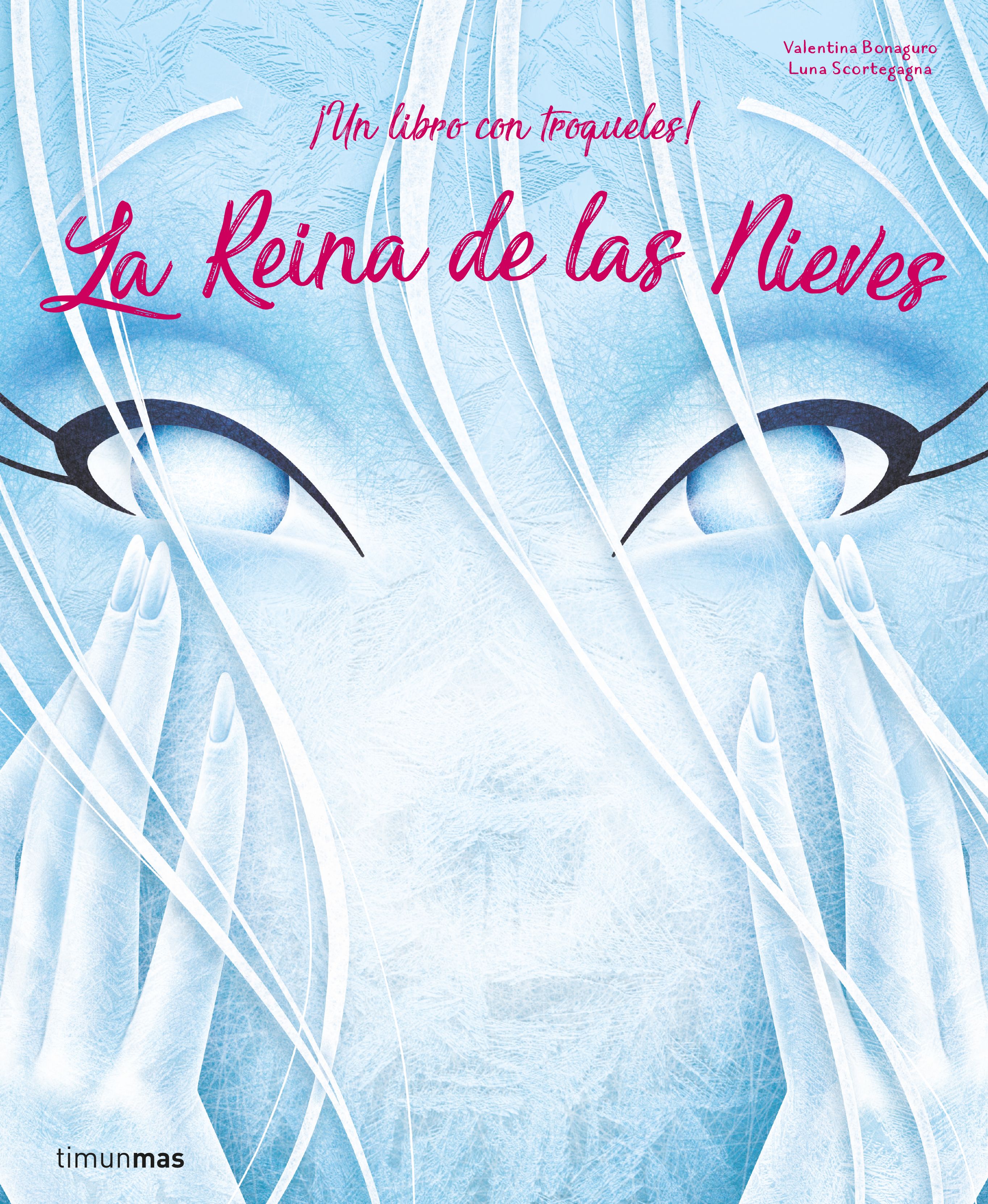 La Reina de las Nieves