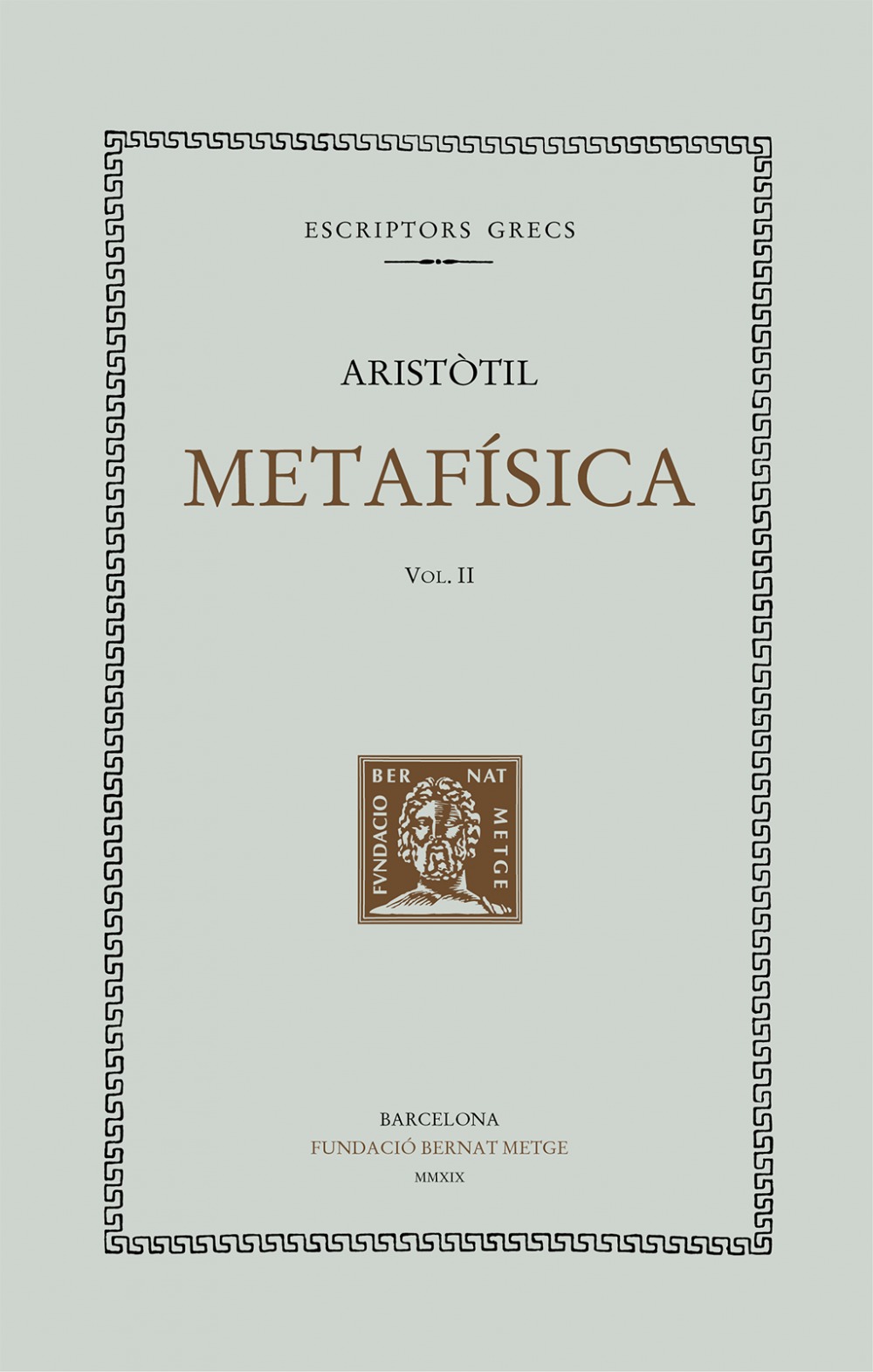 Metafísica (vol. II). Llibres VIII-XIV