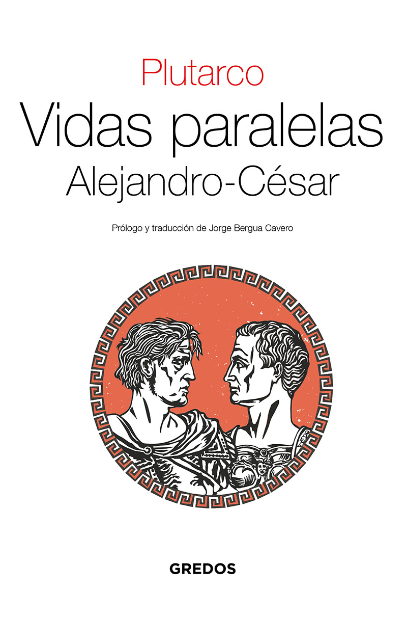 Vidas Paralelas: Alejandro-César