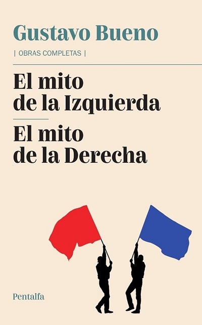 El mito de la Izquierda / El mito de la Derecha