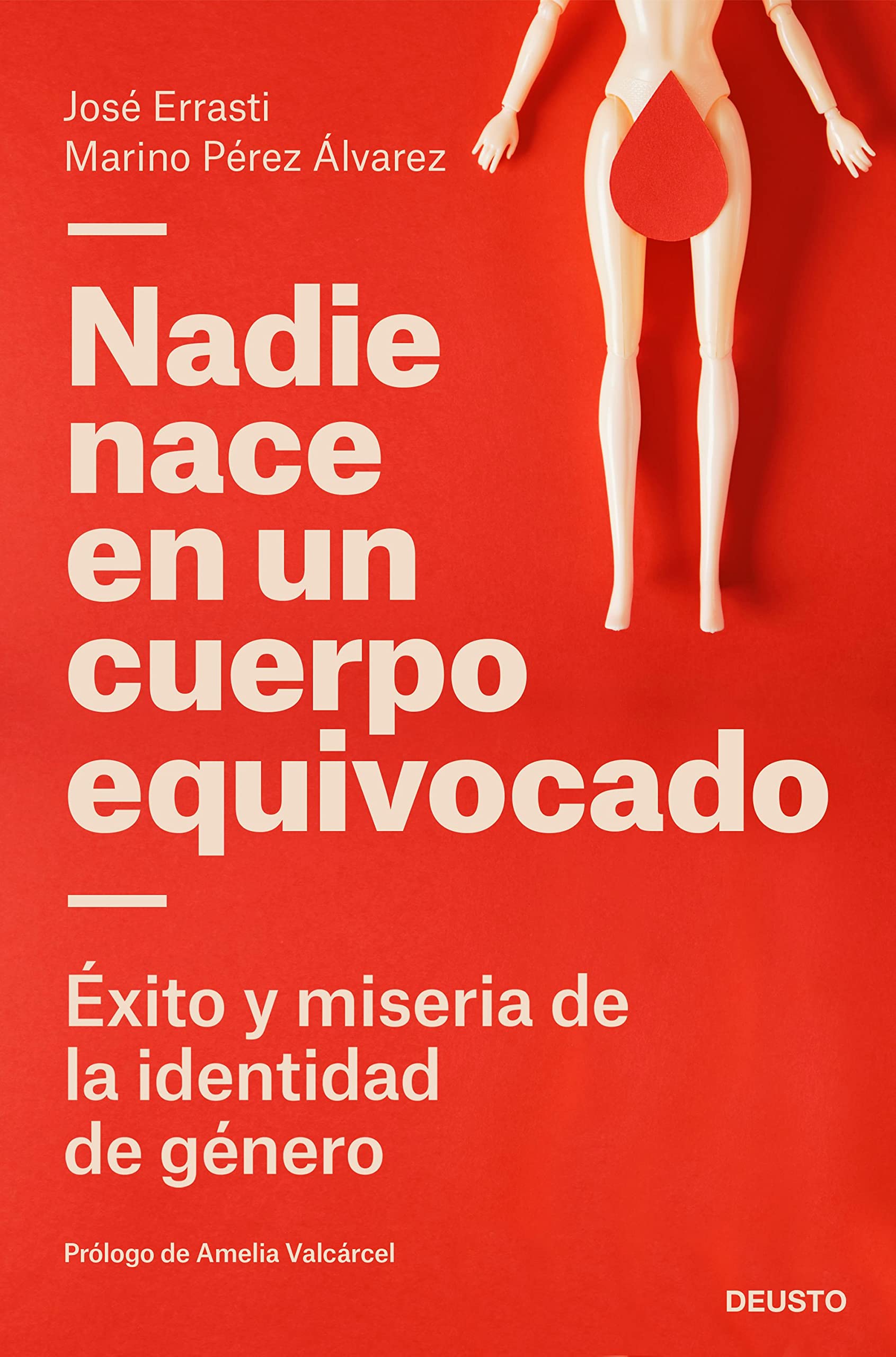 Nadie nace en un cuerpo equivocado. Éxito y miseria de la identidad de género