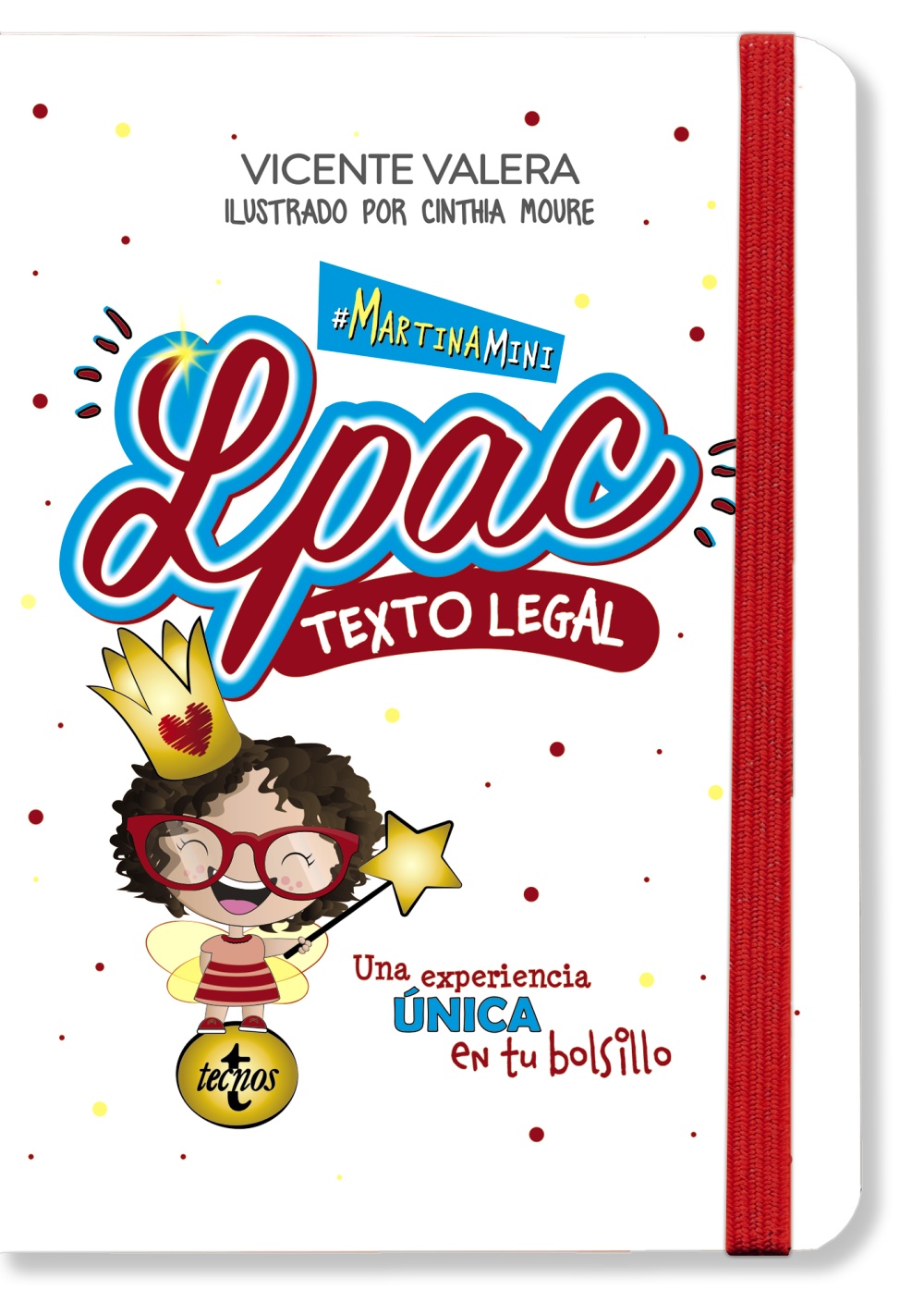 Martina mini. LPAC. Ley 39/2015, de 1 de octubre, del Procedimiento Administrativo Común. Texto legal.