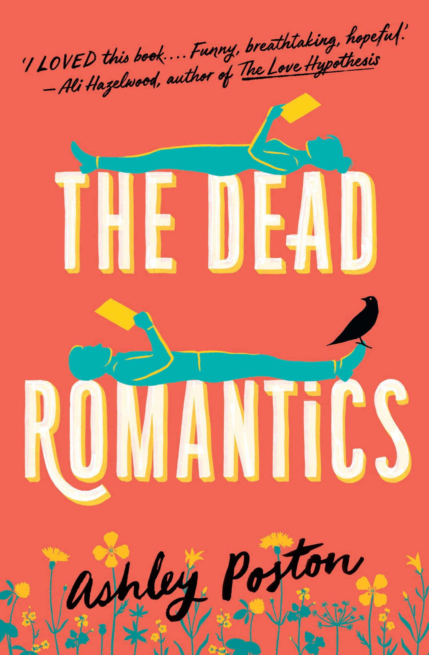 The Dead Romantics: The perfect laugh-out-loud rom-com for curling up with this winter, from the New York Times bestseller!