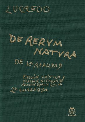 De rerum natura / De la realidad (Edición bilingüe a cargo de Agustín García Calvo)