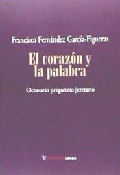 El corazón y la palabra