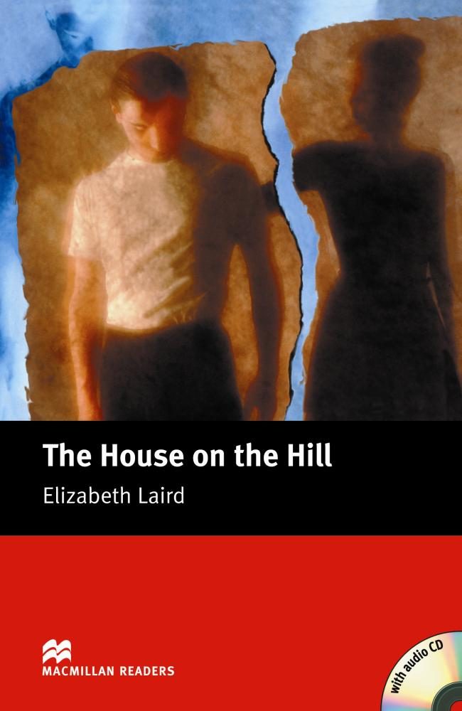 The House on the Hill (Beginner Level) + Audio CD