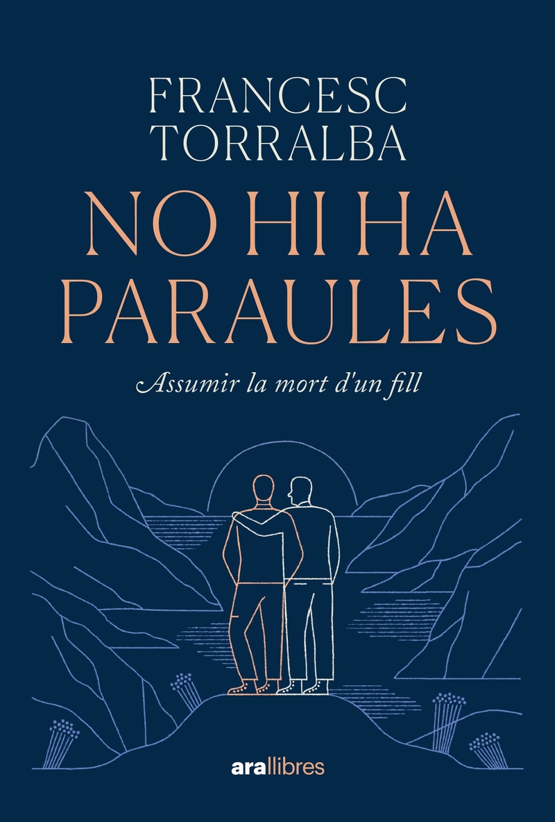 No hi ha paraules: assumir la mort d'un fill