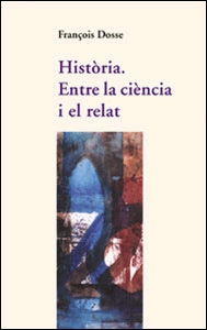 Història. Entre la ciéncia i el relat